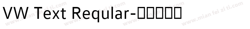 VW Text Reqular字体转换